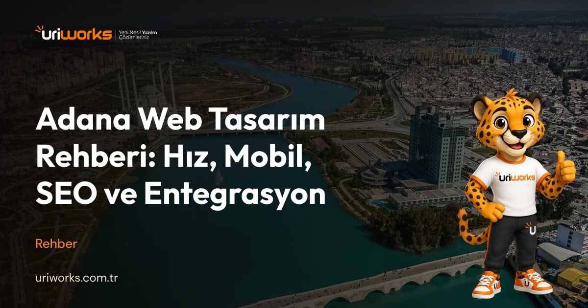 Adana web tasarım: analizden bakıma şeffaf proje süreci